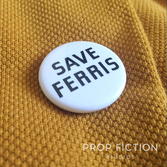 Ferris Bueller's Day Off: Retro Prop 'Save Ferris' 1.25” Cosplay Button Badge